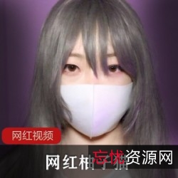 推特柚子猫美足给力佳作合集1部17.6G某处美照